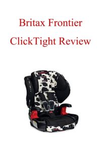 Britax Frontier ClickTight review